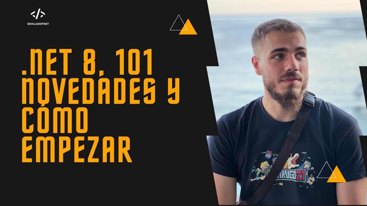 .Net8 101 Novedades y cómo podemos empezar