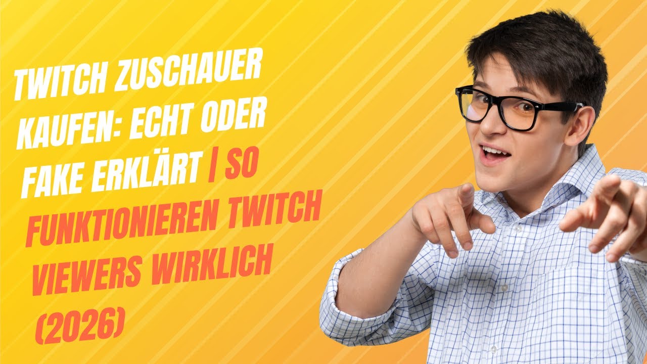 Twitch Zuschauer kaufen: Echt oder Fake erkl&auml;rt | So funktionieren Twitch Viewers wirklich (2026)