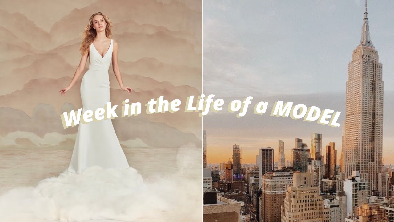 Week in the Life of a MODEL!