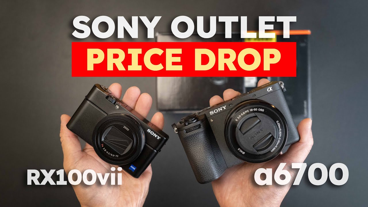 I found cheap Sony a6700 and RX100vii cameras in their outlet 🥶😱