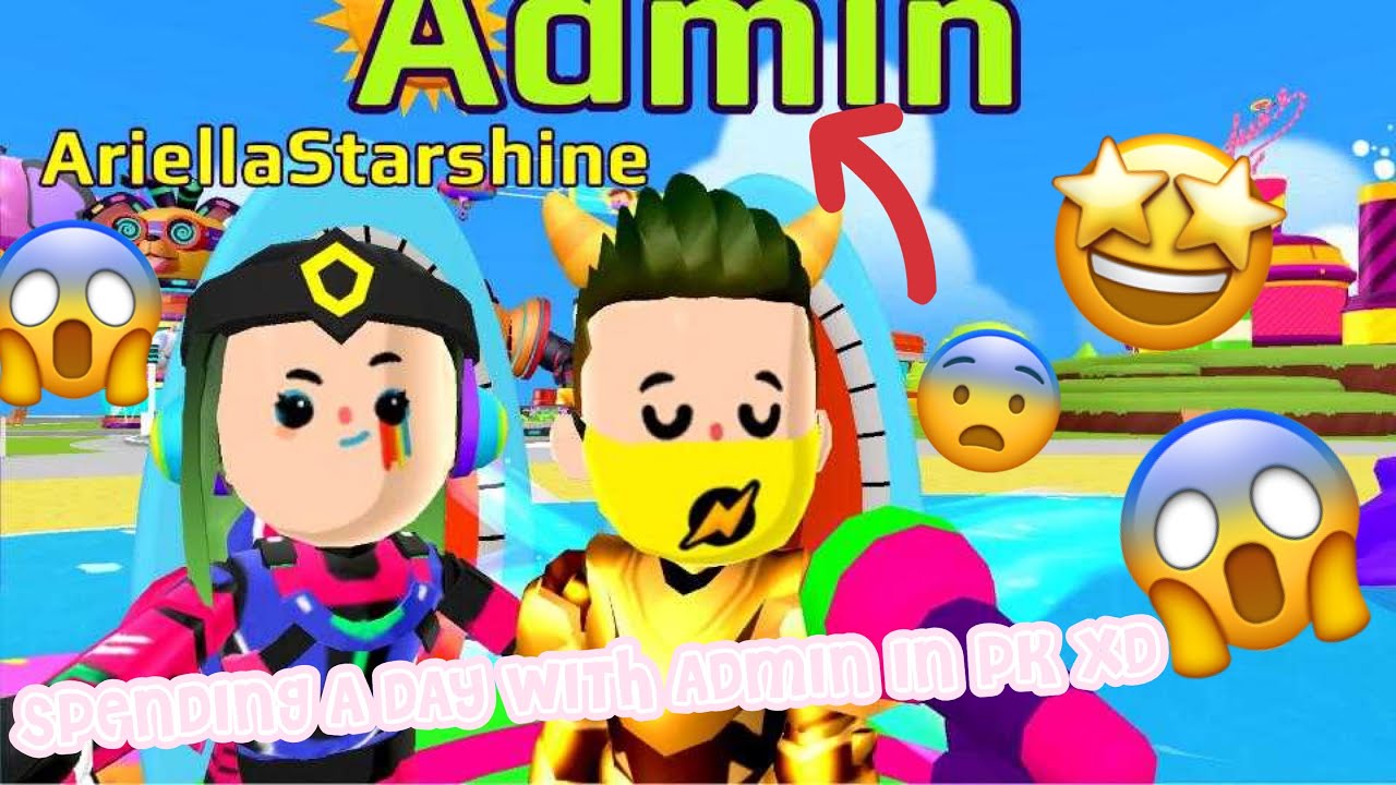 Spending a day with ADMIN in PK XD 😱