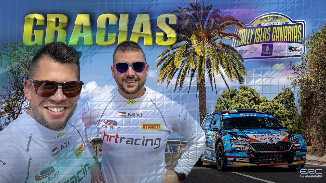 Gracias por todo I Rally Islas Canarias 2024