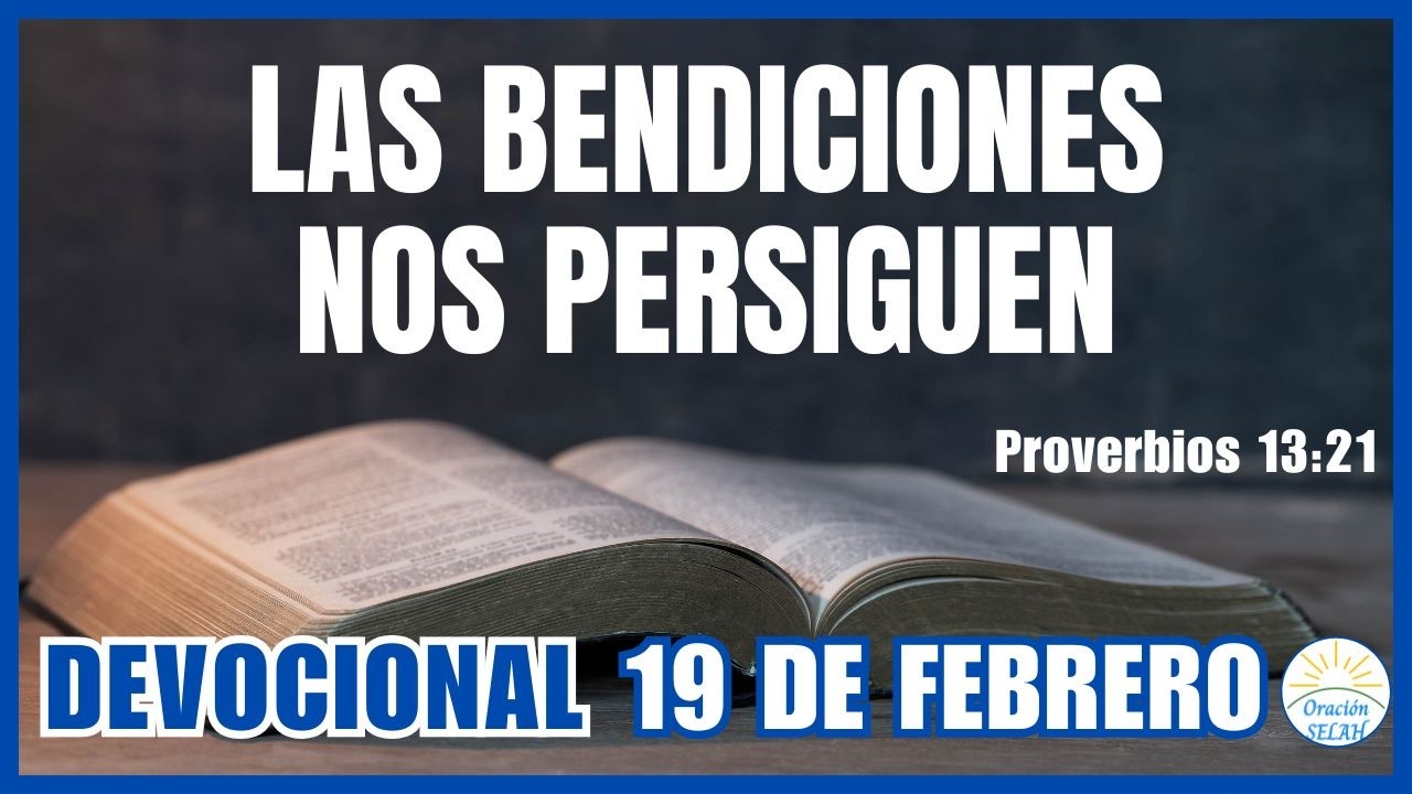 DEVOCIONAL DE HOY 19 DE FEBRERO: 