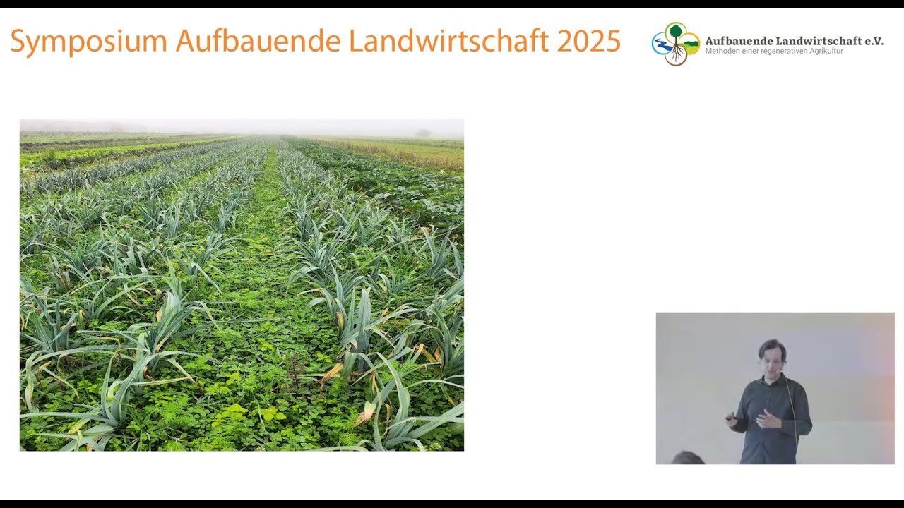 David Jacobsen // Regenerative Methoden im Gemüsebau // Symposium "Aufbauende Landwirtschaft" 2025
