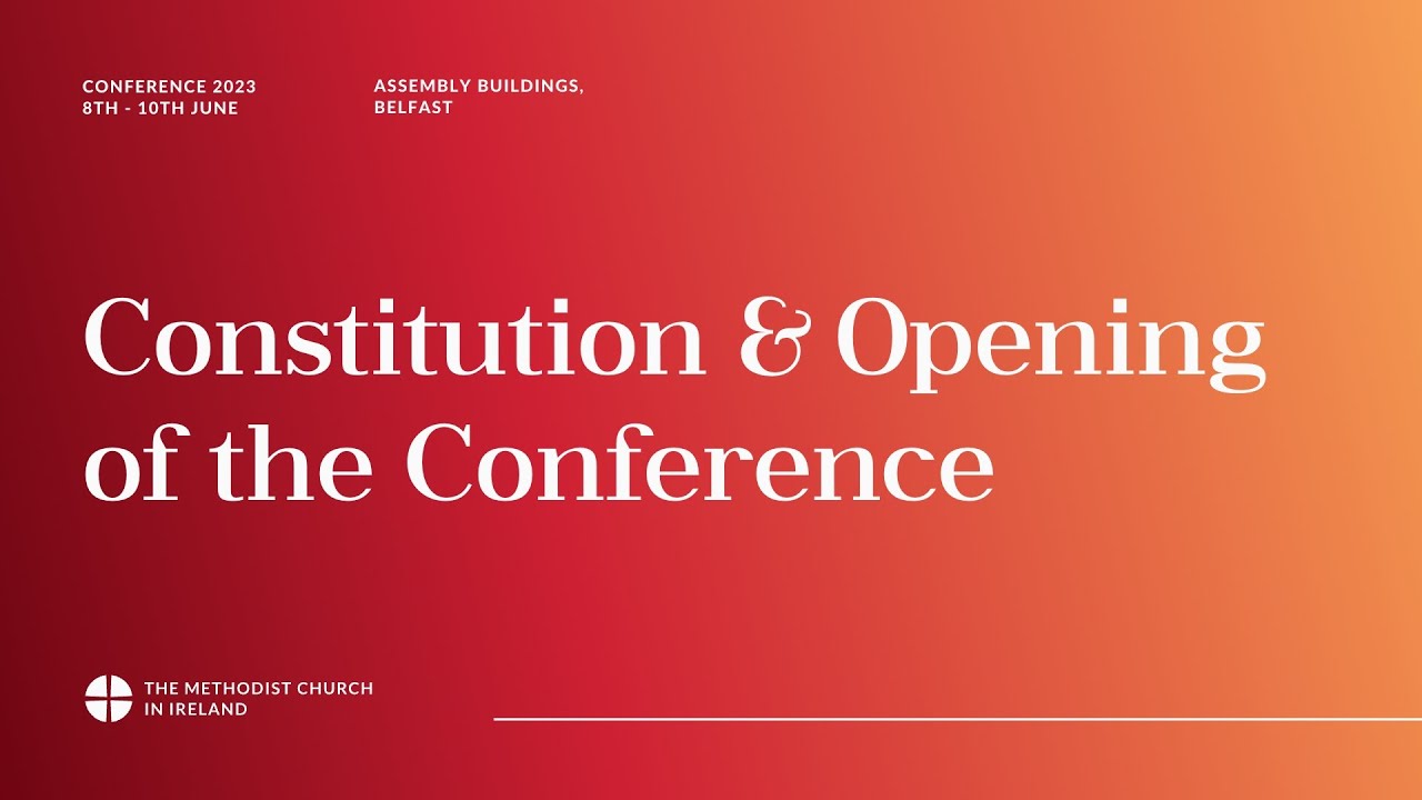 Thursday PM: Constitution & Opening of Conference 2023