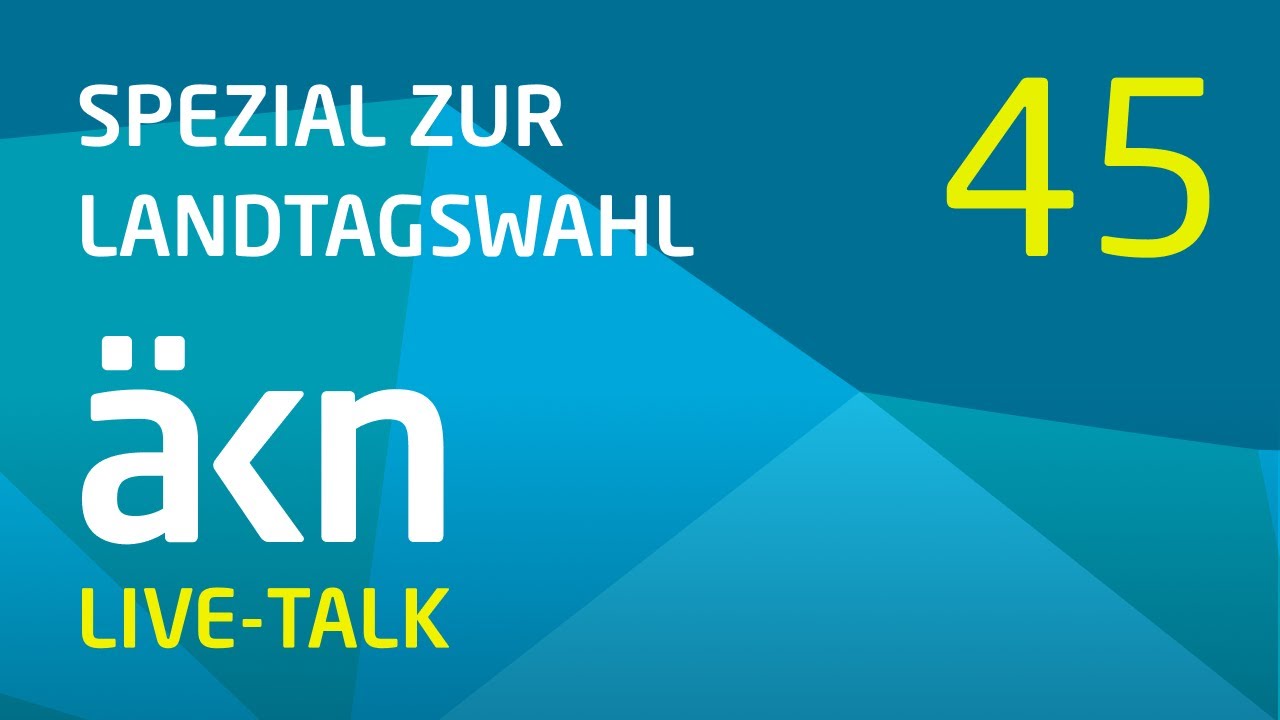 &Auml;KN-Live-Talk: Spezial zur Landtagswahl vom 05. September 2022