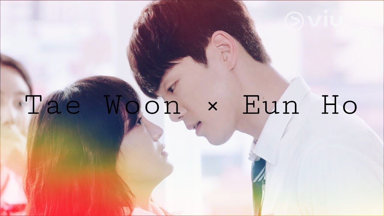 Tae Woon × Eun Ho 🔼 School 2017 🔼 Школа 2017 🔼 Клип на дораму