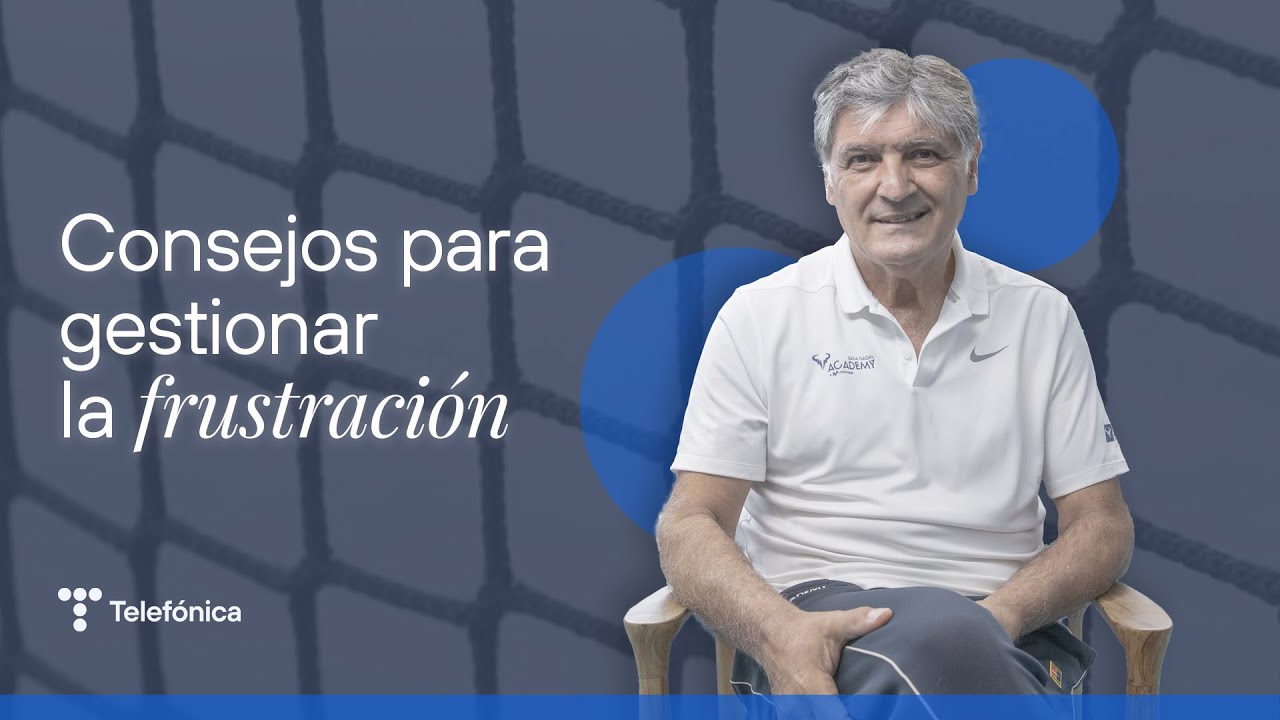 Toni Nadal: Cómo superar el miedo al fracaso y la frustación | #MejorConectados