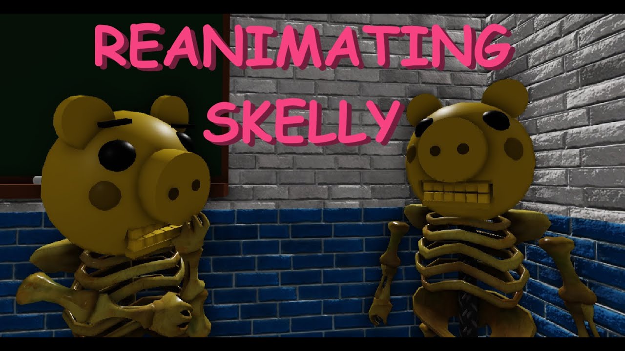 Reanimating Skelly!