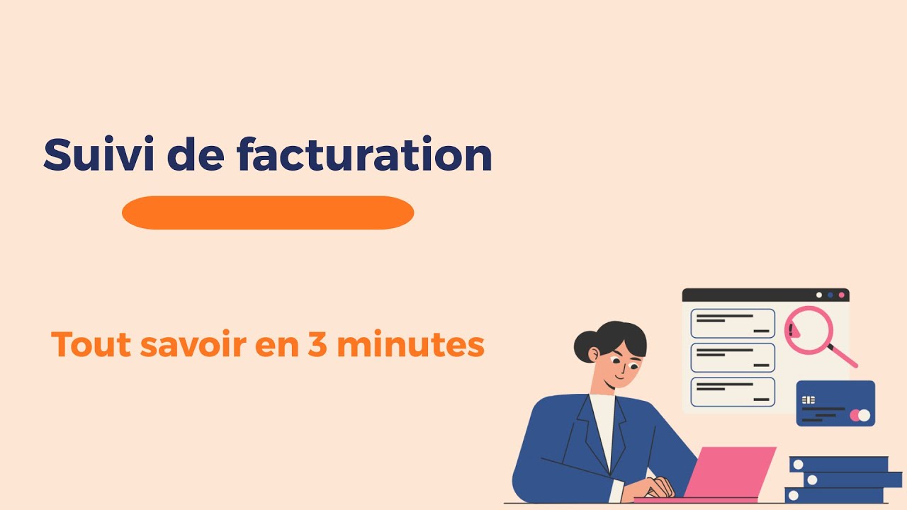 Suivi de factures - Tout savoir en 3 minutes