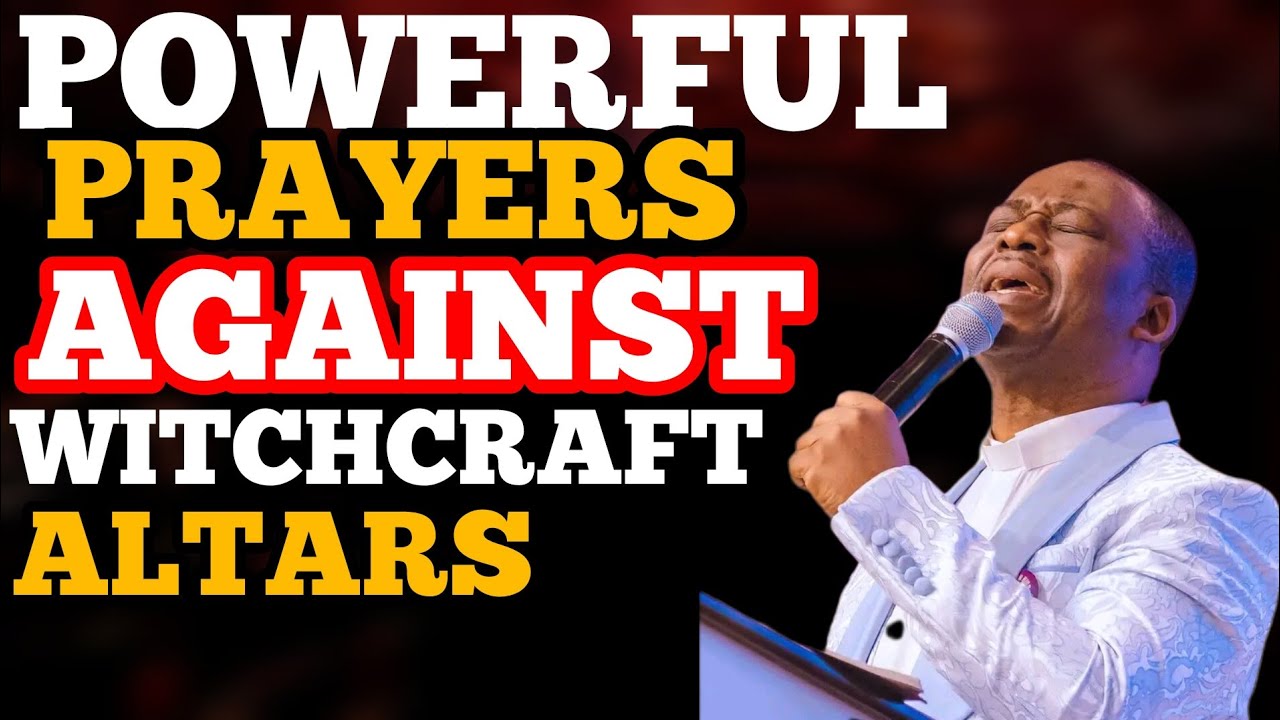 🔥POWERFUL PRAYER AGAINST WITCHCRAFT ALTARS#olukoya