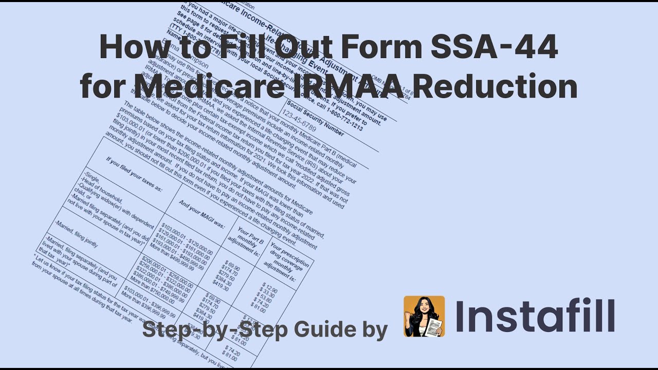 How to Fill Out Form SSA-44 for Medicare IRMAA Reduction: Step-by-Step Guide