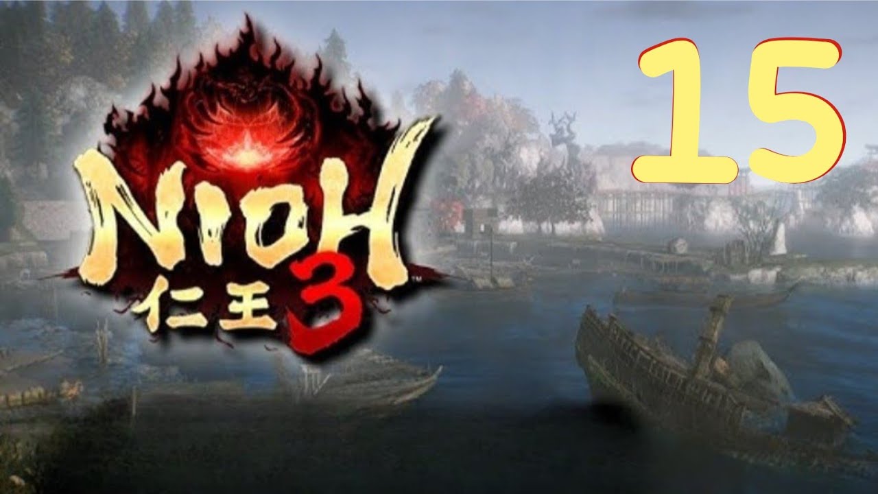 Nioh3 PARTE 15 LAGO SANARU (BLIND RUN)