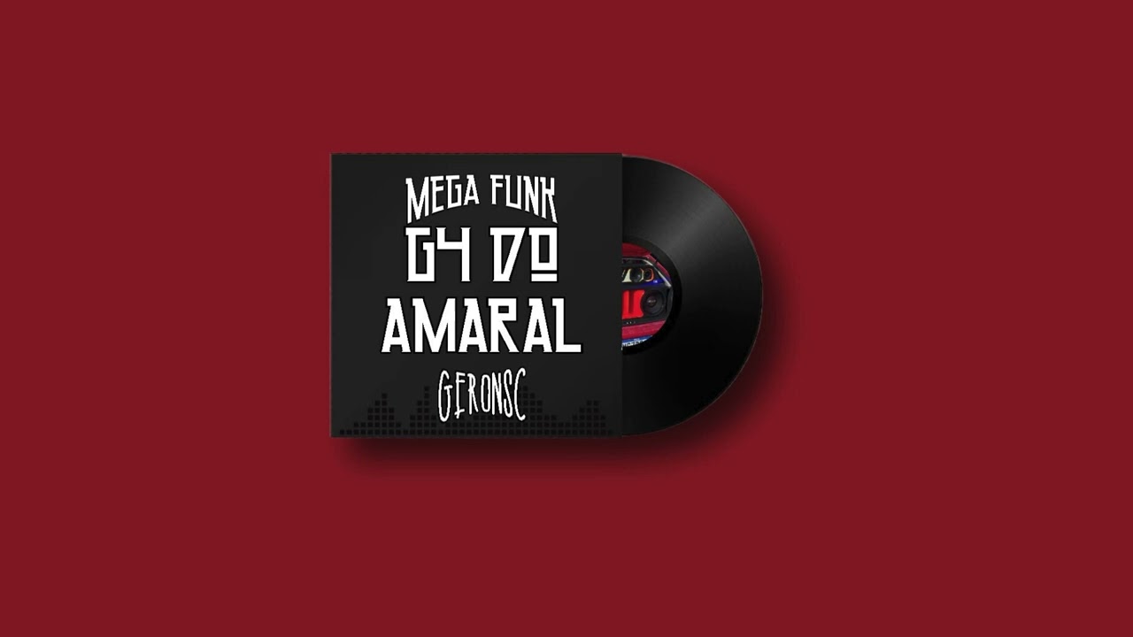 MEGA FUNK ESPECIAL G4 DO AMARAL