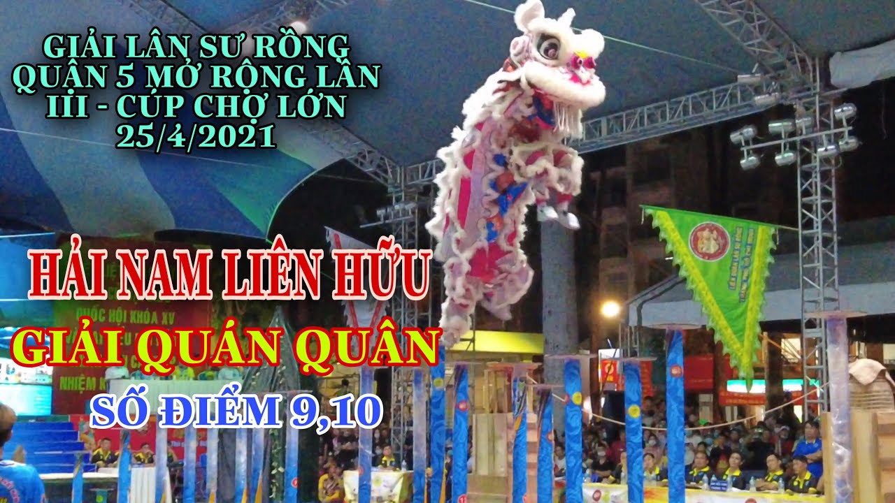 Hải Nam Liên Hữu Đoạt Giải Giải Quán Quân / Giải Lân Sư Rồng Quận 5 Mở Rộng Lần III /  Cúp Chợ Lớn