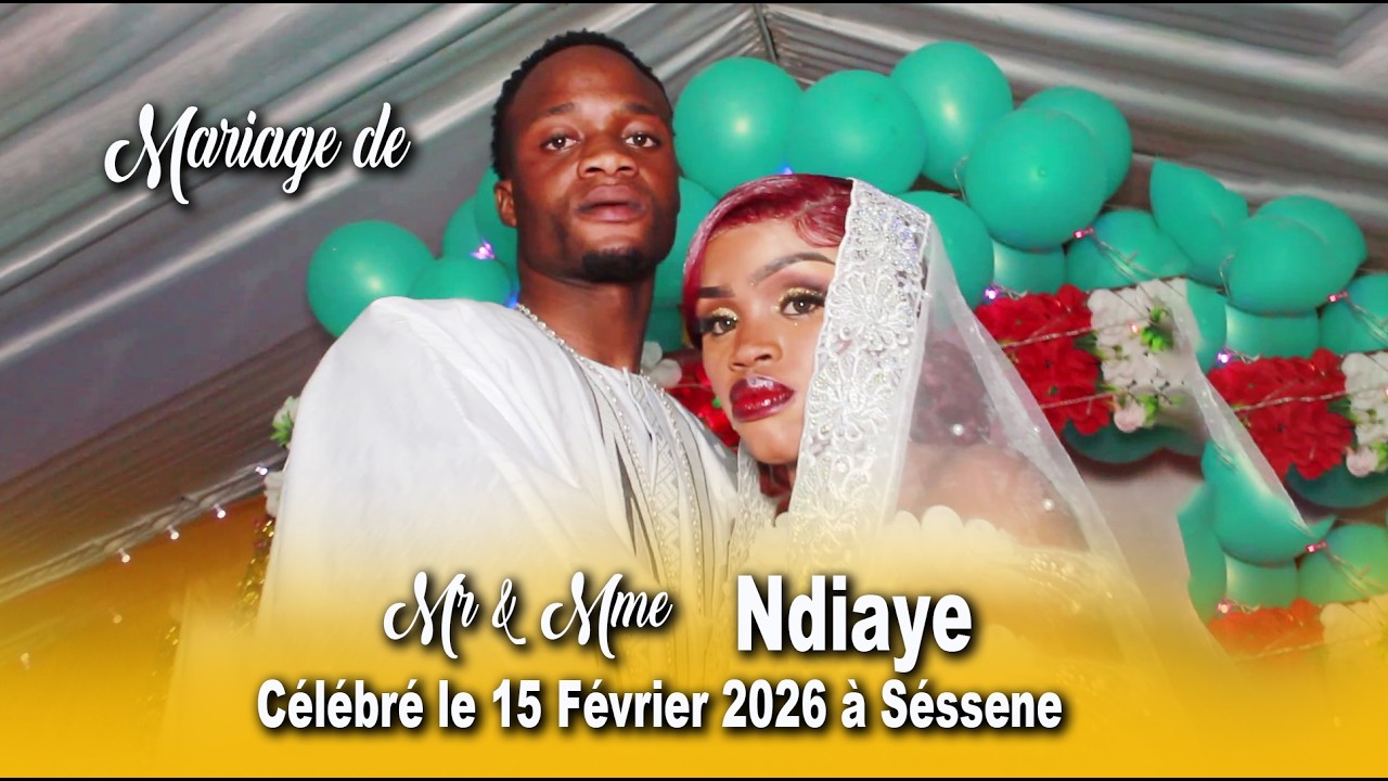 MARIAGE DE MR ET MME NDIAYE LE 15 FEVRIER A SESSENE