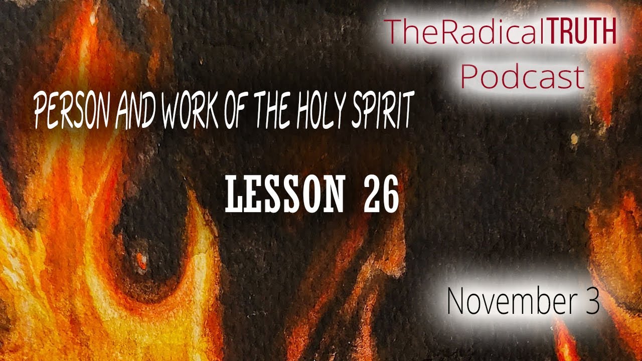 Person and Work of the Holy Spirit Part 26 by Glenn Meldrum
