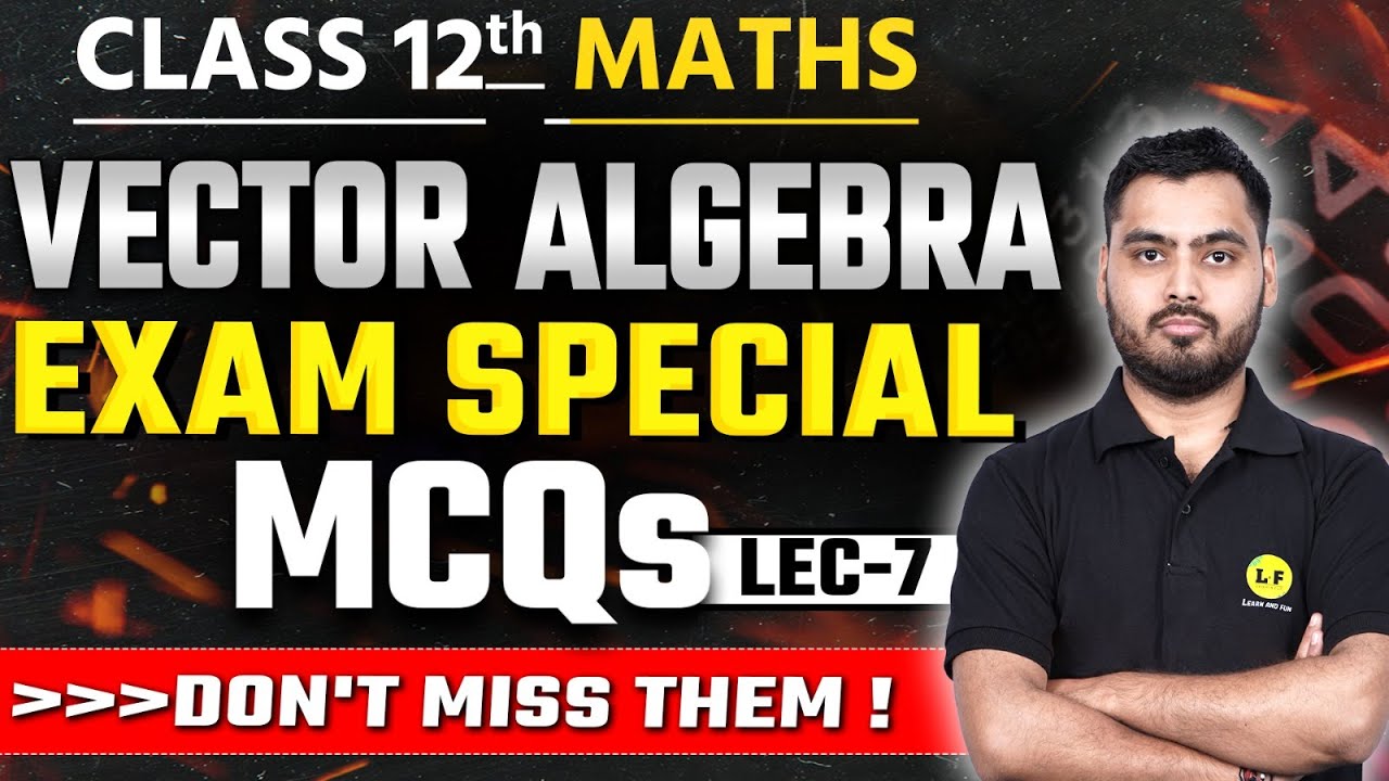 Vector Algebra Class 12 Most Important MCQs | Vector Algebra Class 12 Questions Solutions | VVI MCQs
