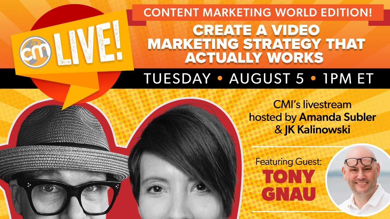 Create a Video Marketing Strategy That Actually Works | Live With CMI