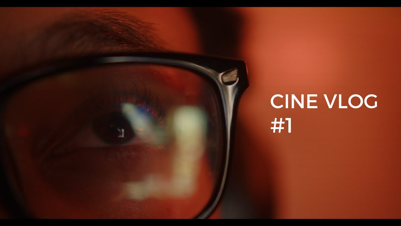 CATCHING UP ON CONTENT IN ONE NIGHT - CINE VLOG #1