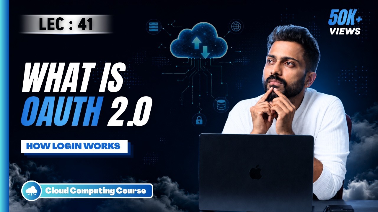 Lec-40: OAuth 2.0 Explained Simply! 🔥 How Login with Google & Facebook Works?