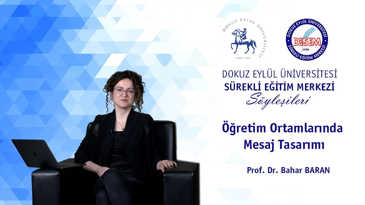 DESEM Söyleşileri - 84 Öğretim Ortamlarında Mesaj Tasarımı