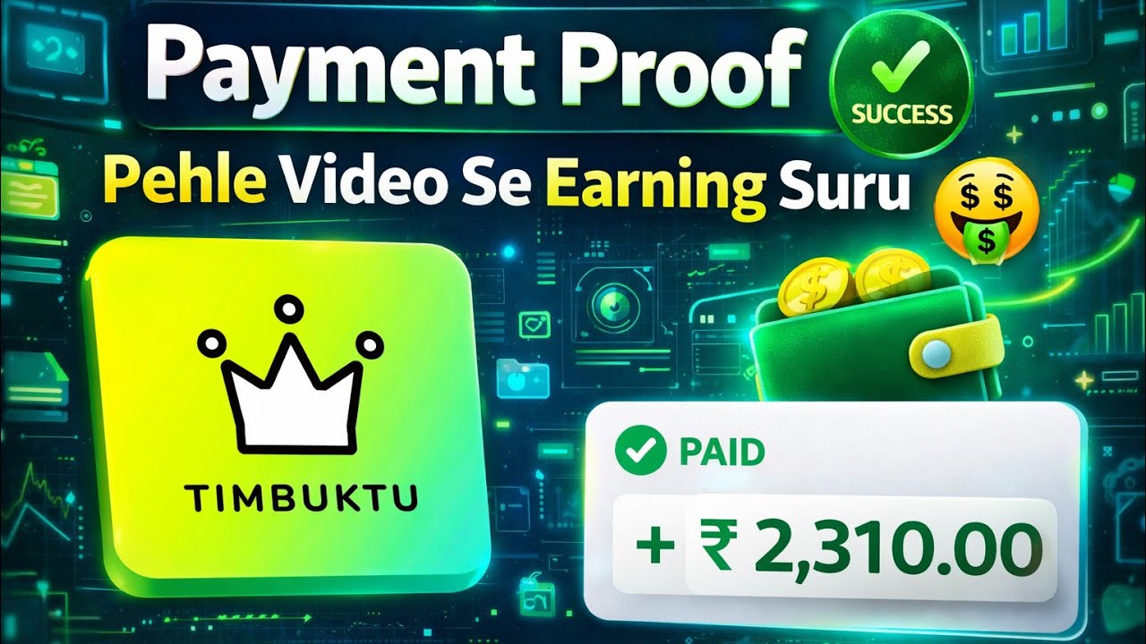 Timbuktu App Payment Proof 😱 | Pehle Video Se Earning Start 🤑 | New Earning App 2026 