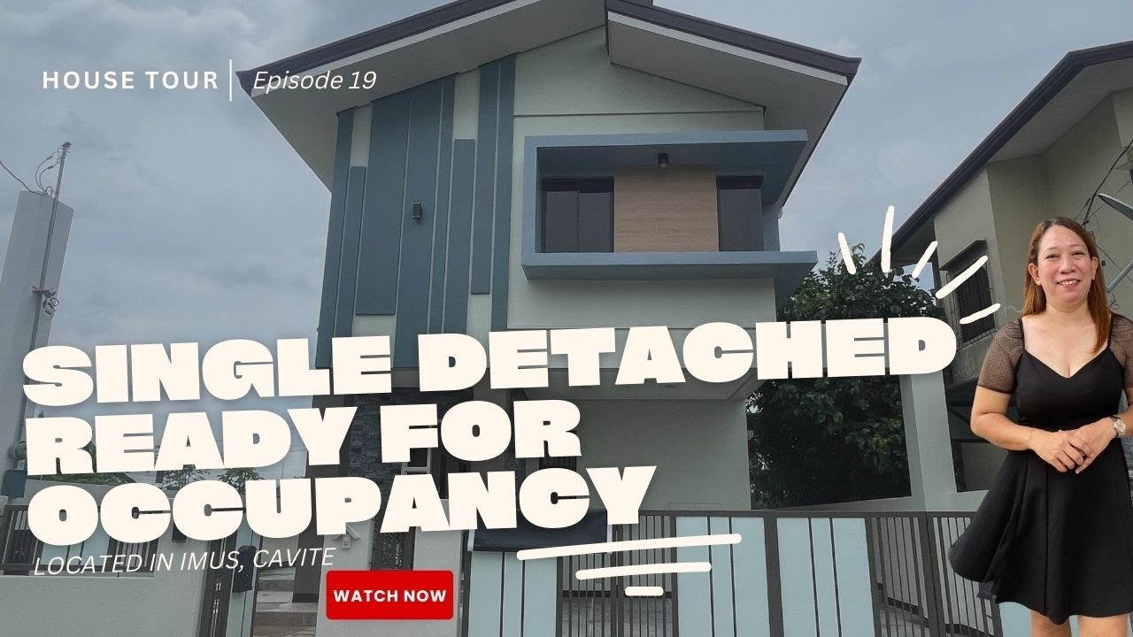 HOUSE TOUR | EPISODE 19 - Single Detached 4 Bedrooms with en suite Bathrooms (Ready for Occupancy)