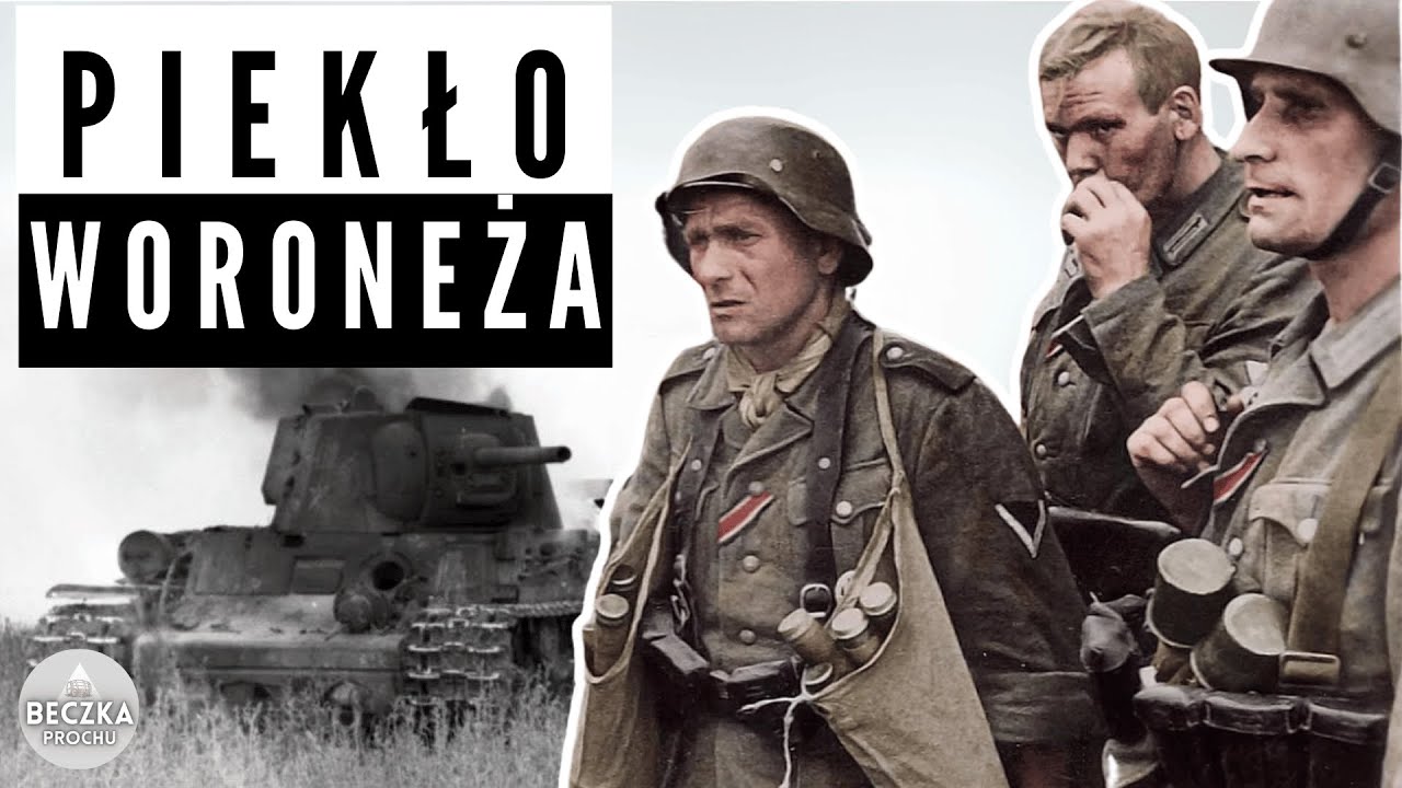 Bitwa o Woroneż &ndash; Piekło, kt&oacute;re miało otworzyć drogę na Kaukaz (1942 r.)