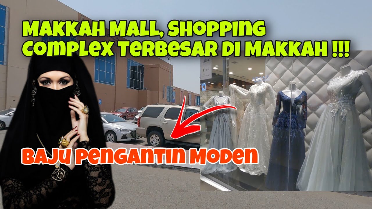 Malaysia Lock Down, Jom Ikut BangChik ke Shopping Mall Terbesar di Makkah !!!