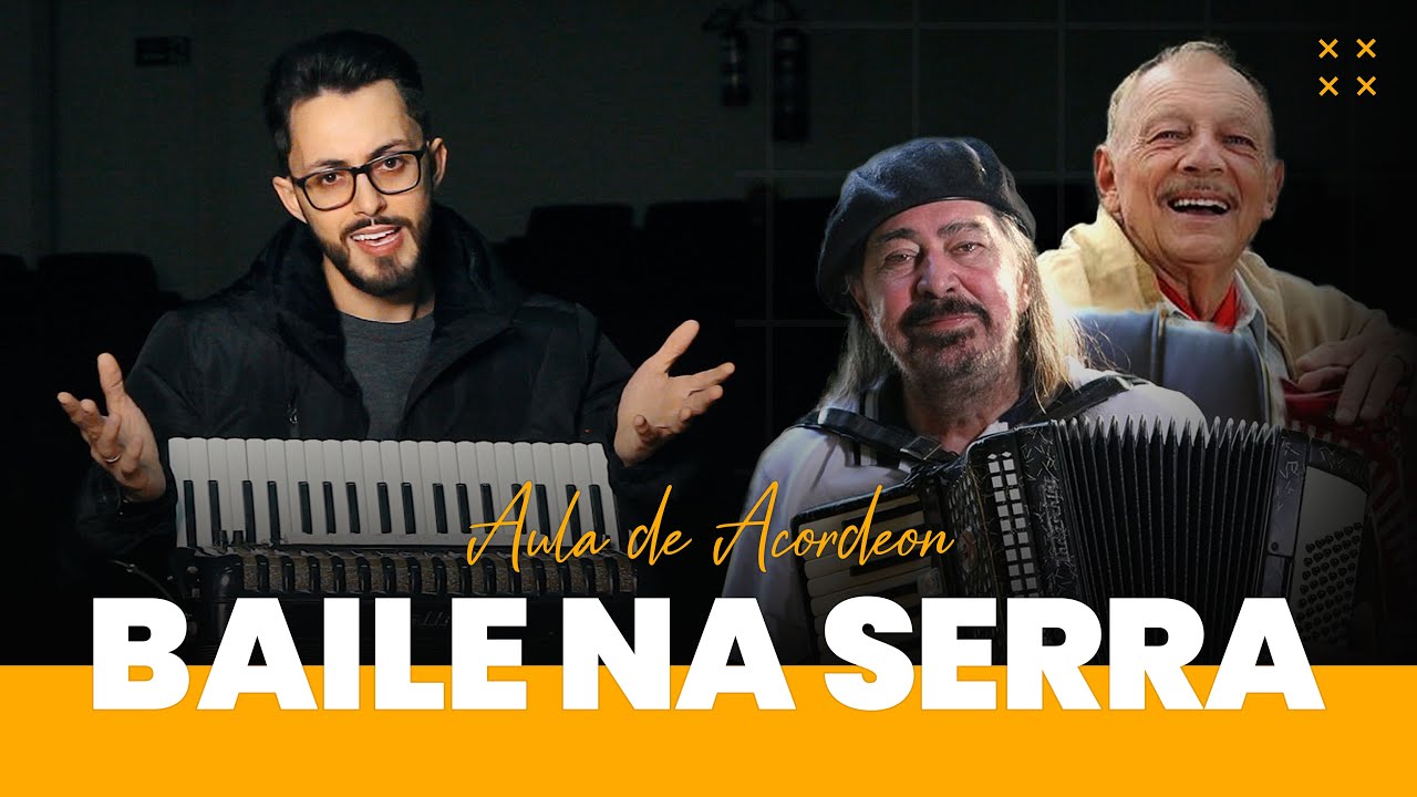 BAILE NA SERRA (Várias Versões) | Aula de Acordeon