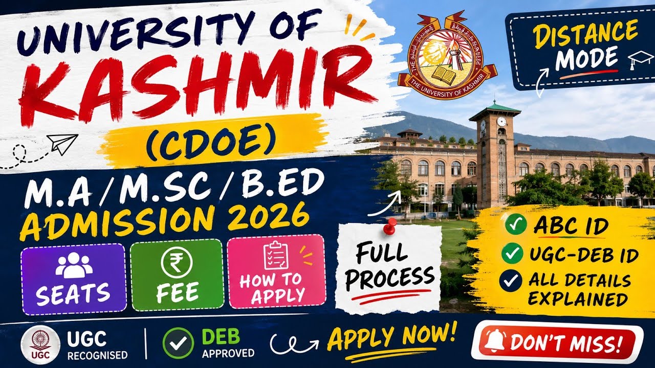 Kashmir University (CDOE) Distance Mode Admissions 2026 | M.A., M.Sc. & B.Ed. |