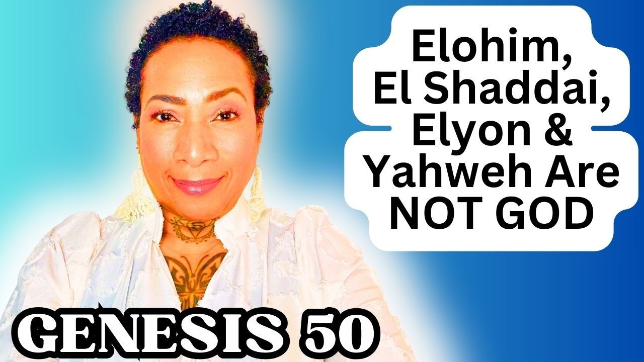 We completed the first book of the Bible! | Egyptian Burial Rites | Names of God That Are Not God