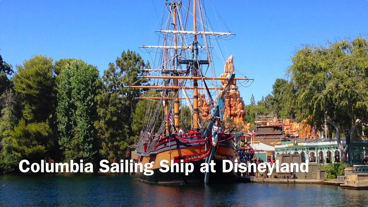 Columbia Sailing Ship at Disneyland