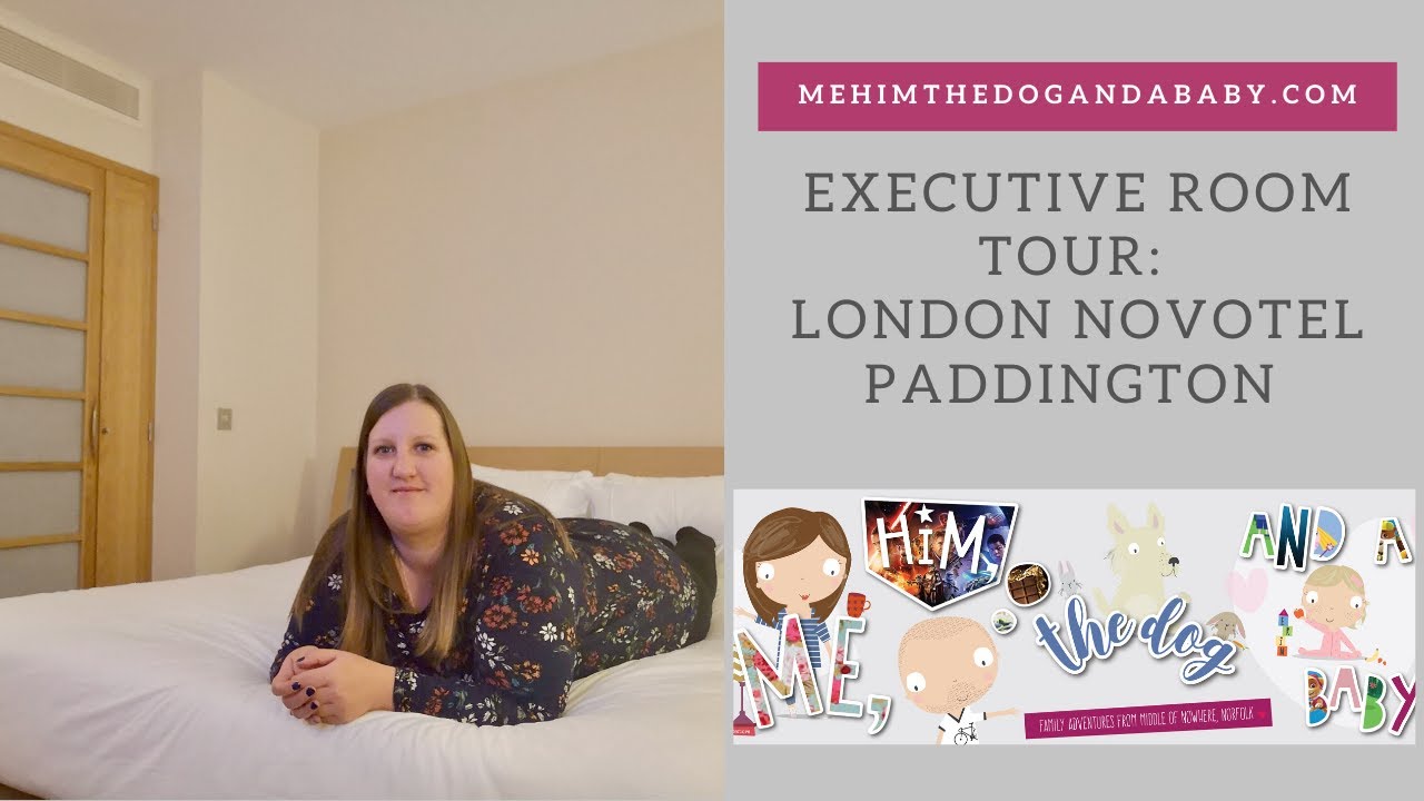 Executive Room Tour: London Novotel Paddington