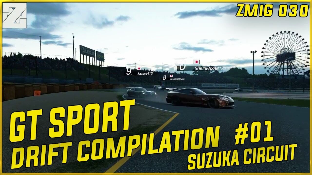GT SPORT DRIFT COMPILATION ON SUZUKA CIRCUIT #01 |B¥ ZMiG 030