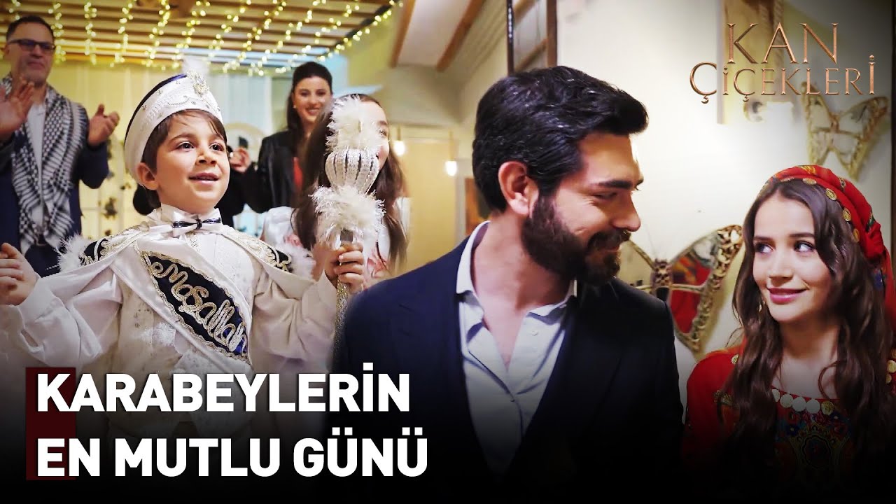 Küçük Ağa Miran'ın Sünnet Düğünü  | Kan Çiçekleri Dizisi