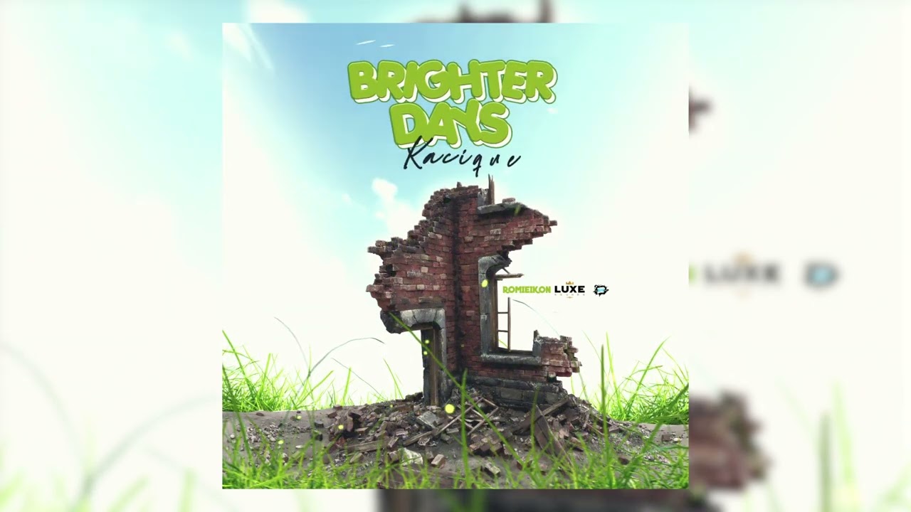 Kacique x Romieikon -  Brighter Days (Official Visualizer)