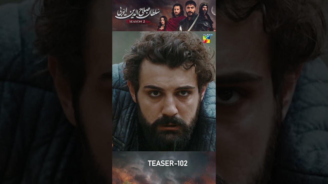 Sultan Salahuddin Ayyubi [s02] Ep 102 Teaser - HUM TV