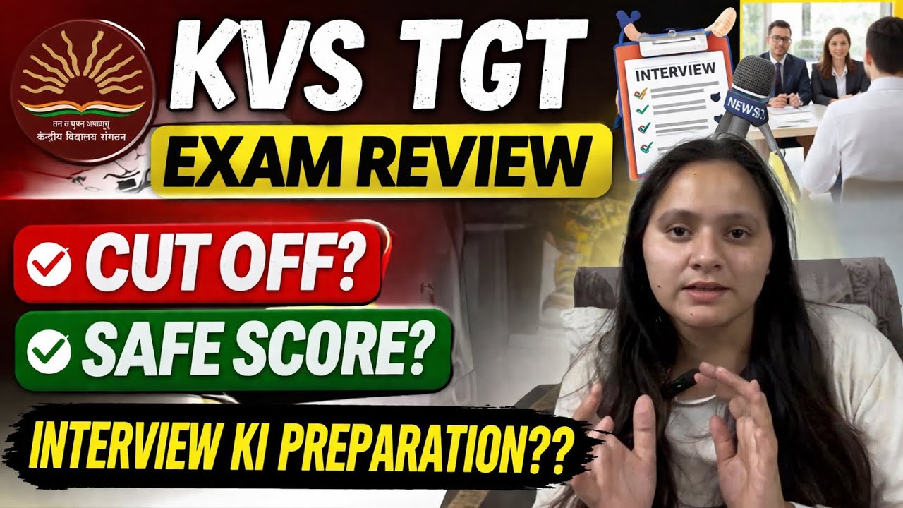 Kvs tgt social sci exam review || safe score || cut off || interview  preparation