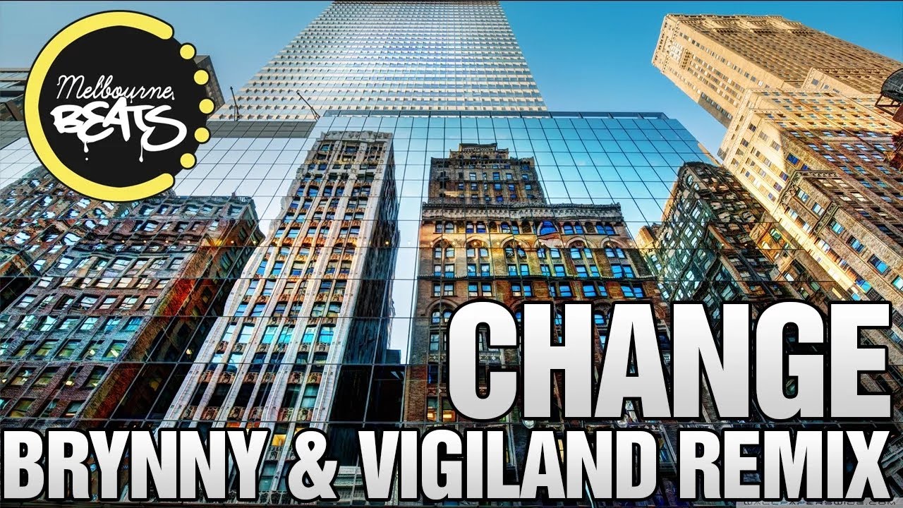 Mapei - Change (Brynny & Vigiland Remix)