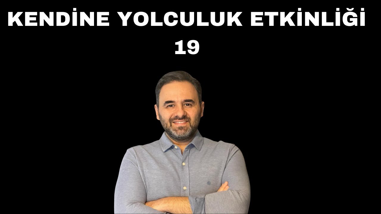 Kendine Yolculuk 19 | Cenk Sabuncuoğlu
