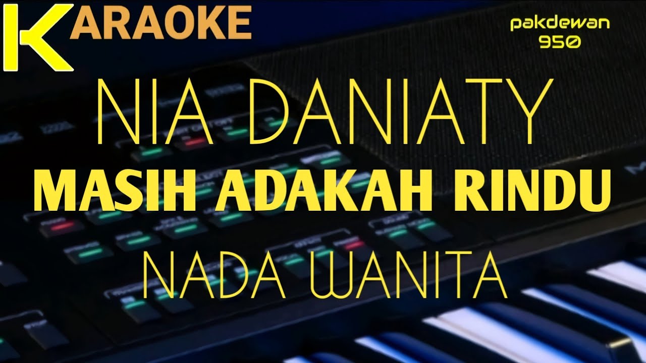 Nia Daniaty | Masih Adakah Rindu | Karaoke | Cover