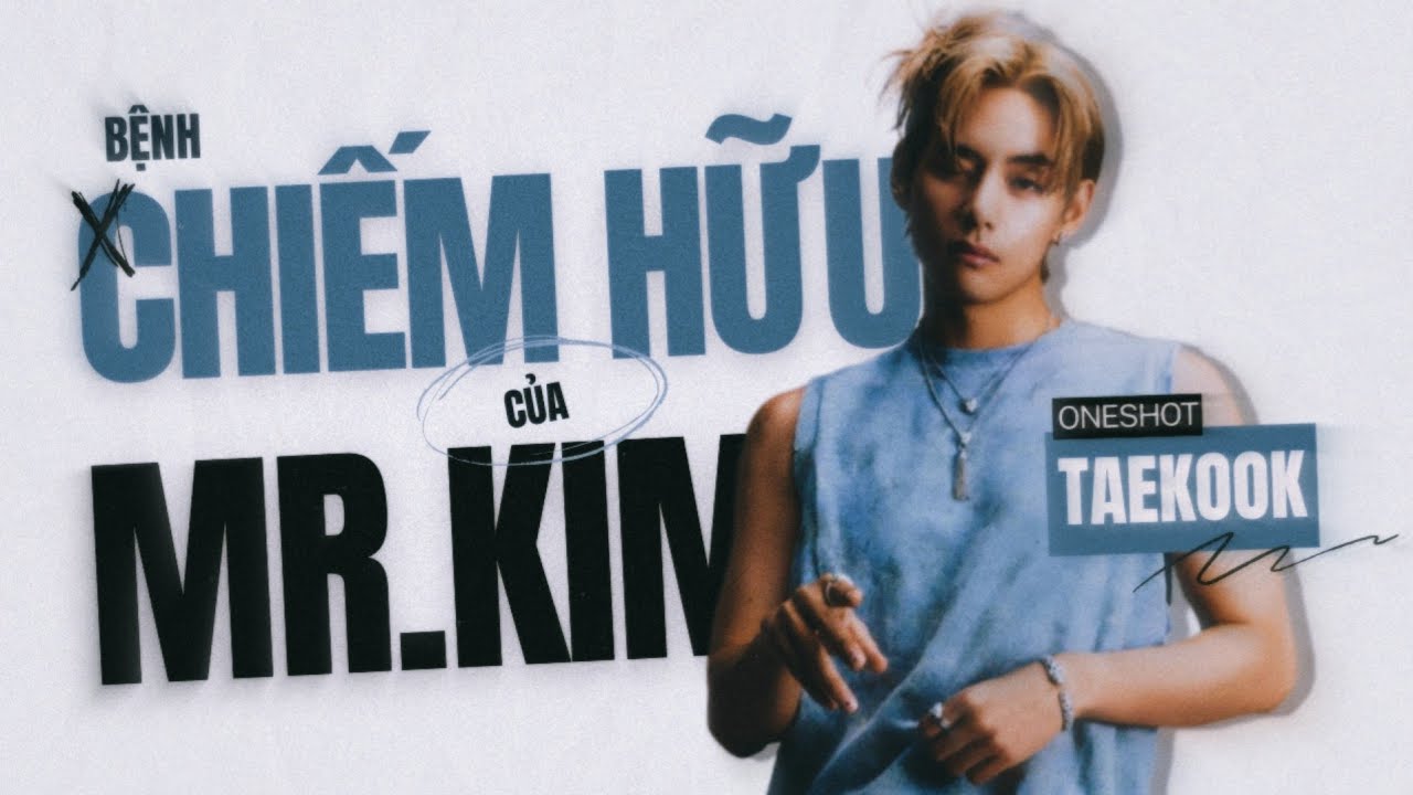 || ONESHOT VKOOK || BỆNH CHIẾM HỮU CỦA NGÀI KIM • Khói