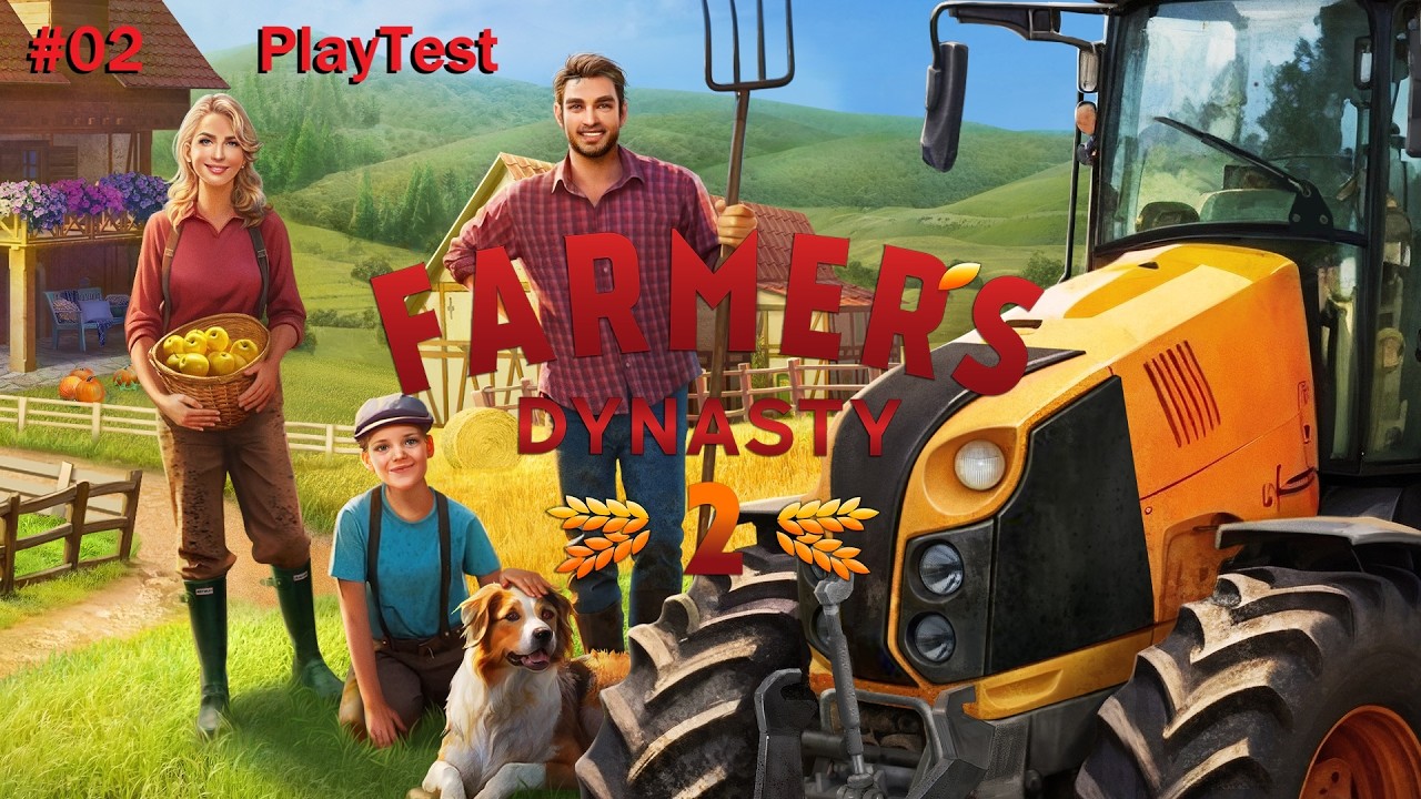 FARMERS DYNASTY 2 | #02 👨‍🌾 | #PlayTest | ein 2. Blick auf das Game | was ist neu | [2K] deutsch 🇩🇪