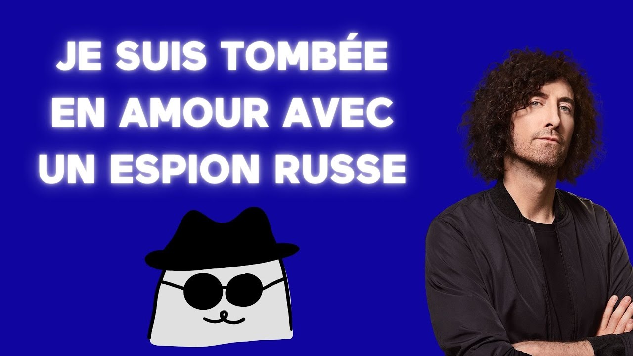 [&Eacute;NERGIE] 🚨 Je suis tomb&eacute; en amour par un Espion Russe! 🚨 &ndash; Coup de 16h20
