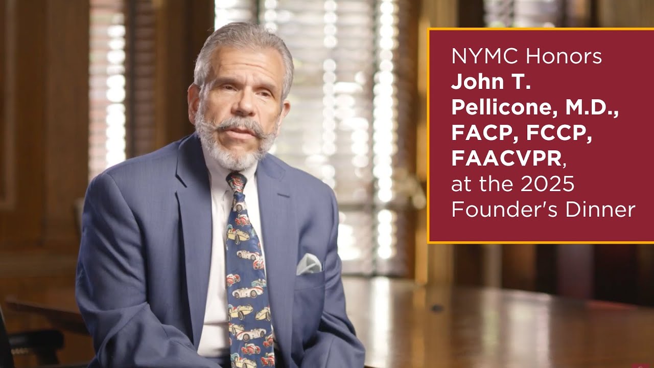 NYMC Honors John T. Pellicone, M.D., FACP, FCCP, FAACVPR, at the 2025 Founder's Dinner