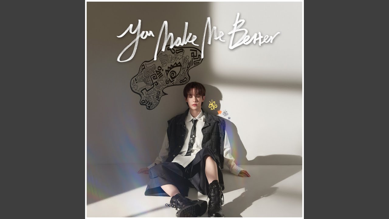 You Make Me Better