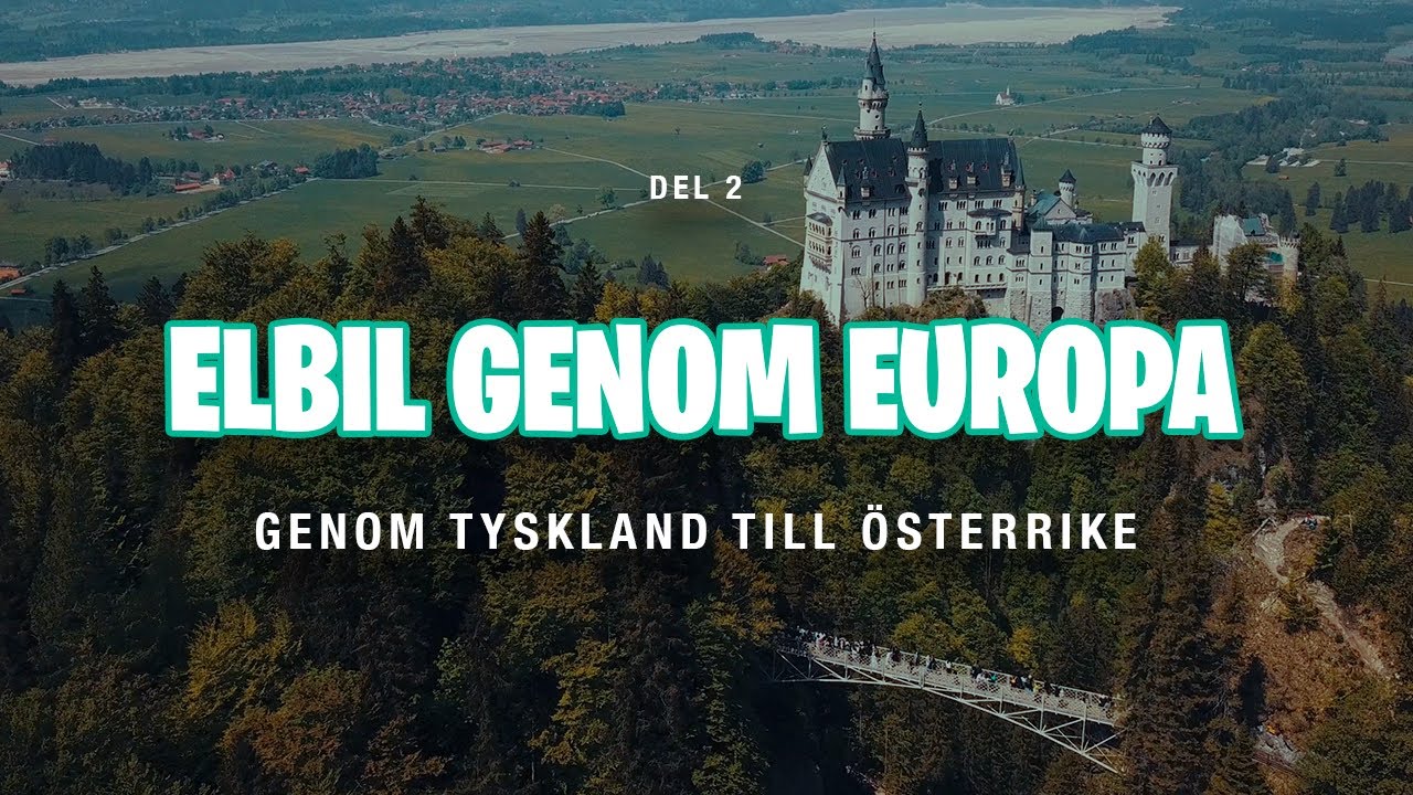 Sagoslottet Neuschwanstein & v&auml;gen mot Alperna i V&aring;r Elbil