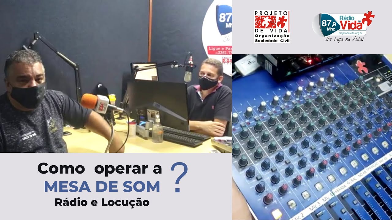 Vídeo 34: Como  operar a MESA DE SOM - Rádio e Locução